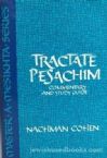 Tractate Pesachim: Commentary and Study Guide (Mostly English/With Talmud Text In Back)Vol 1